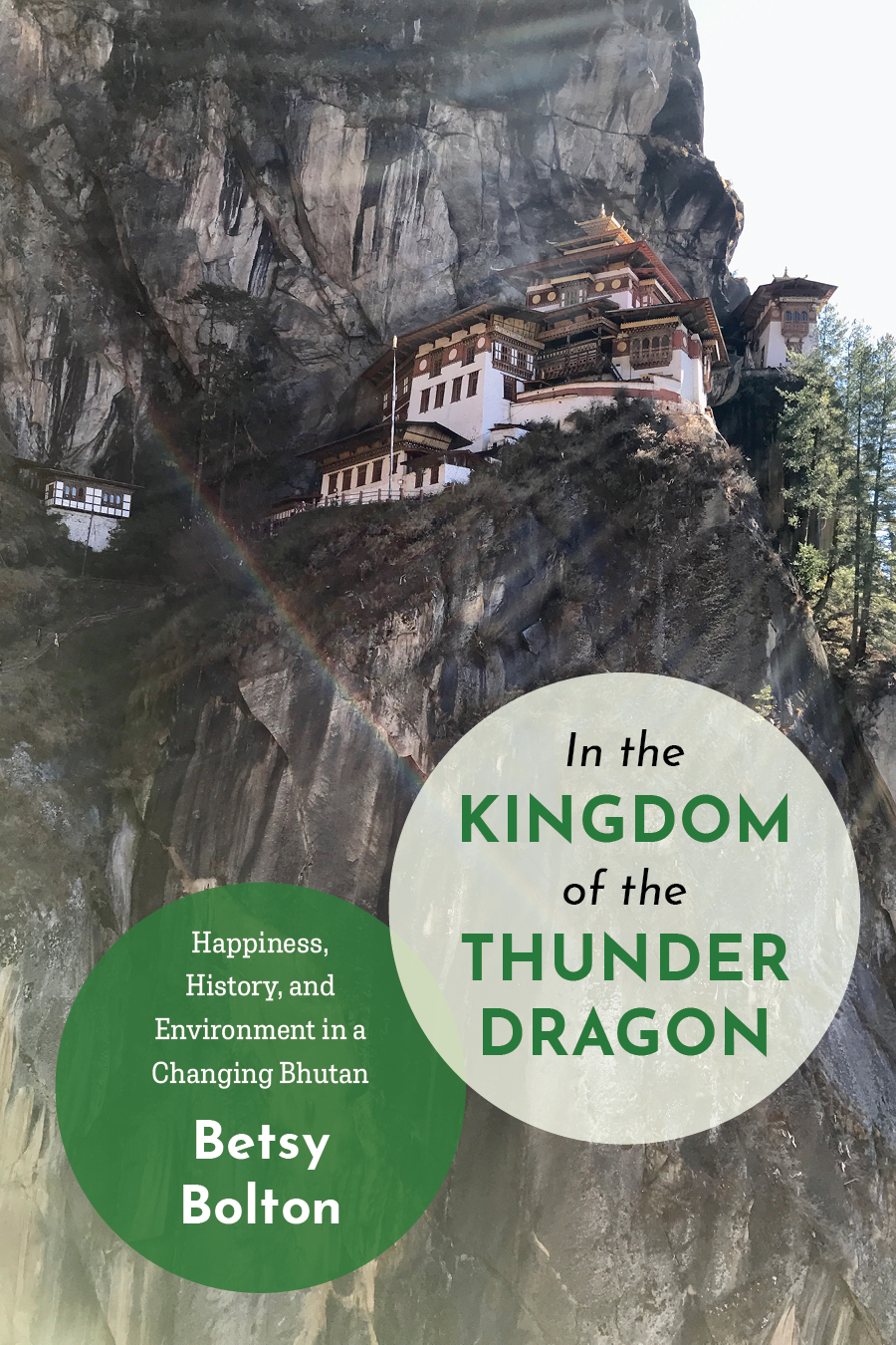 cover of In the Kingdom of the Thunder Dragon: Happiness, History, and Environment in a Changing Bhutan